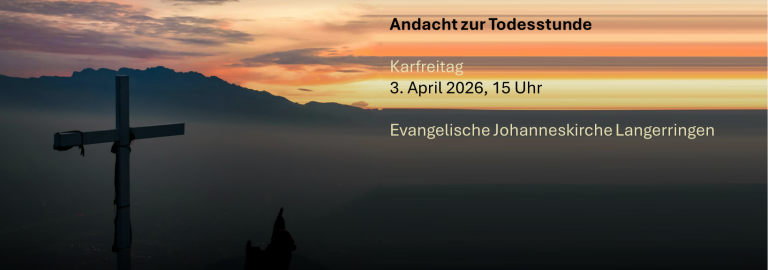 Andacht zur Todesstunde in Langerringen