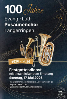 Plakat 100 Jahre Posaunenchor Langerringen